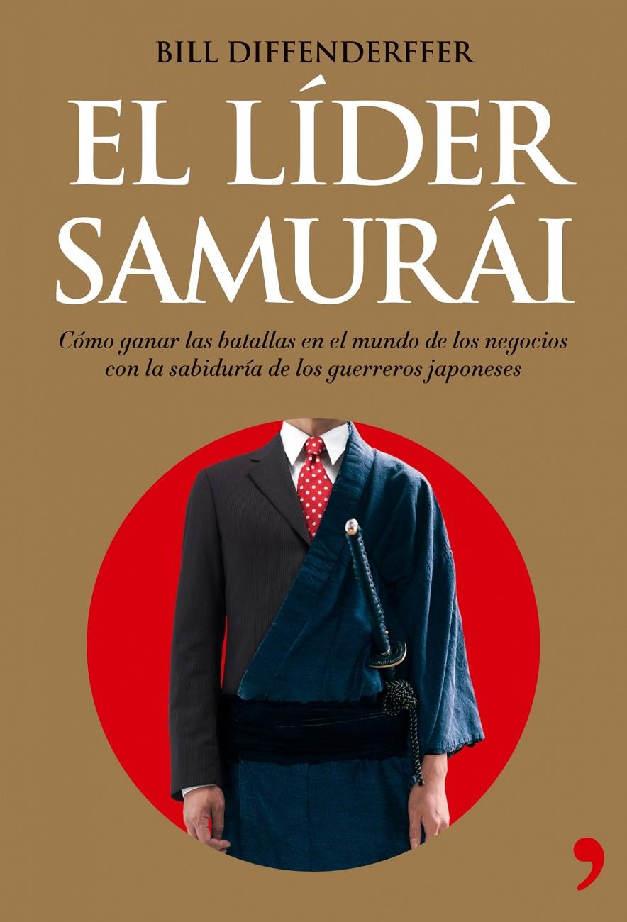 EL LIDER SAMURAI | 9788484606635 | DIFFENDERFFER, BILL