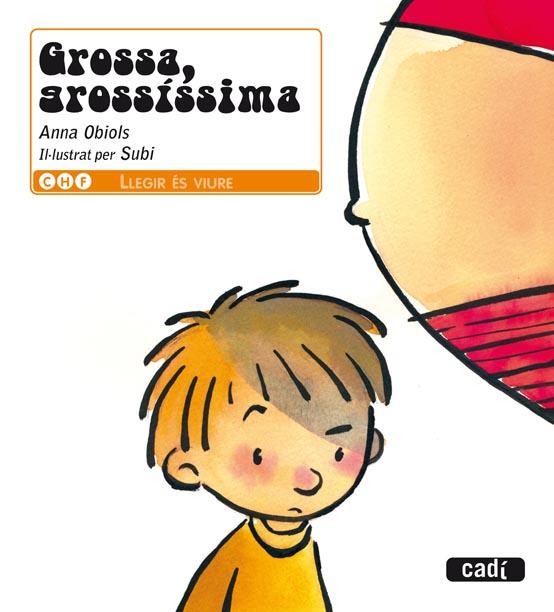 GROSSA, GROSSISSIMA | 9788447440405 | OBIOLS, ANNA