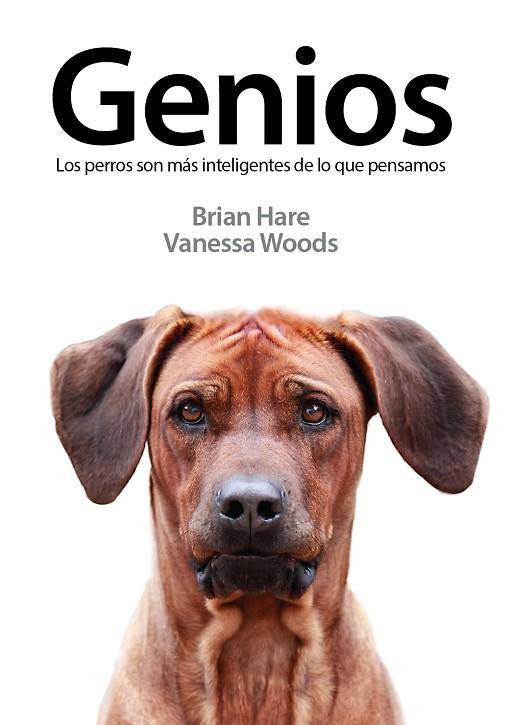 GENIOS | 9788494185212 | HARE, BRIAN & WOODS, VANESSA