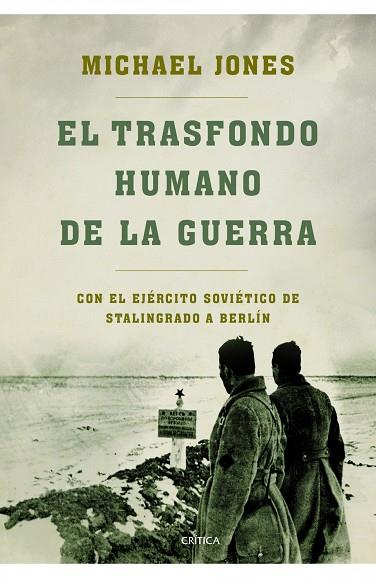 EL TRASFONDO HUMANO DE LA GUERRA | 9788498923223 | JONES, MICHAEL