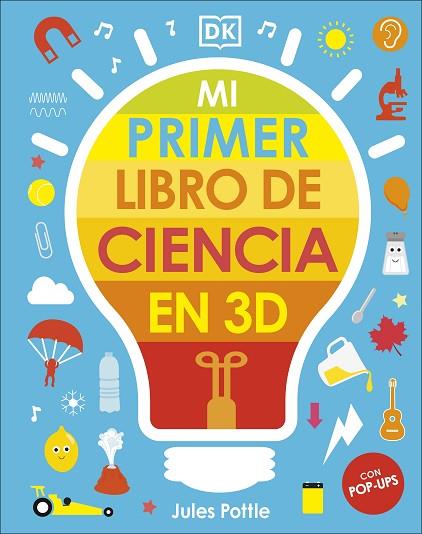 Mi primer libro de ciencia en 3D | 9780241583425 | JULES POTTLE