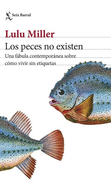 Los peces no existen | 9788432243332 | Lulu Miller