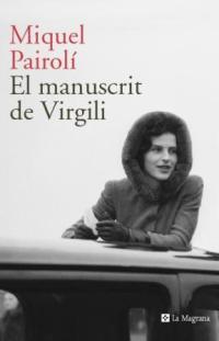 EL MANUSCRIT DE VIRGILI | 9788482645230 | PAIROLI, MIQUEL