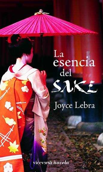 ESENCIA DEL SAKE, LA | 9788492819492 | LEBRA, JOYCE