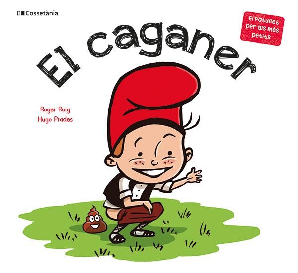 EL CAGANER | 9788413564470 | ROGER ROIG CESAR