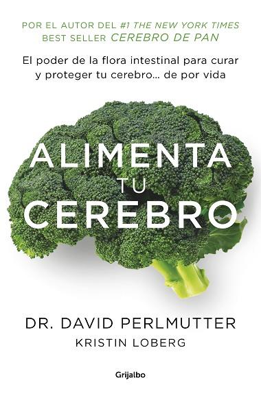 ALIMENTA TU CEREBRO | 9788425353482 | PERLMUTTER, DAVID & LOBERG, KRISTIN