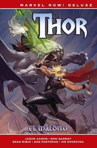 MARVEL NOW! DELUXE THOR 02 EL MALDITO | 9788413341194 | JASON AARON, RON GARNEY, ESAD RIBIC