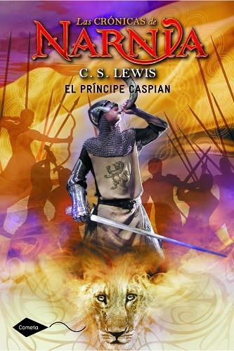 LAS CRONICAS DE NARNIA 4 EL PRINCIPE CASPIAN | 9788408111610 | C. S. LEWIS