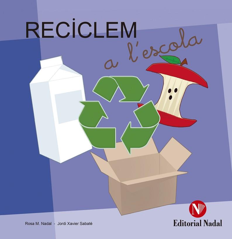 RECICLEM A L'ESCOLA | 9788478876174 | VVAA