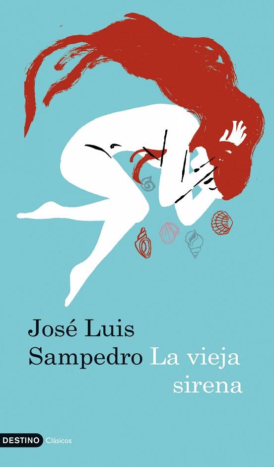 LA VIEJA SIRENA | 9788423341672 | JOSE LUIS SAMPEDRO