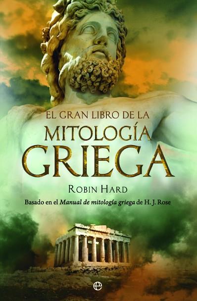 EL GRAN LIBRO DE LA MITOLOGIA GRIEGA | 9788497349017 | ROBIN HARD