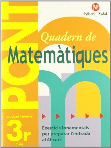 PONT QUADERN DE MATEMATIQUES PRIMARIA 3 | 9788478874514 | VV.AA.