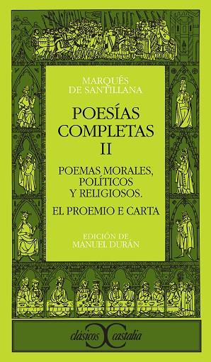 POESIAS COMPLETAS. T.2. POEMAS MORALES, POLITICOS | 9788470393297 | SANTILLANA, IÑIGO LOPEZ DE MENDOZA, MARQ