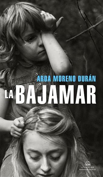 LA BAJAMAR | 9788439739937 | AROA MORENO DURAN