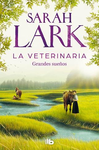 La veterinaria 01 Grandes sueños | 9788413148342 | Sarah Lark