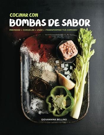 COCINAR CON BOMBAS DE SABOR | 9780857628886 | GIOVANNINA BELLINO