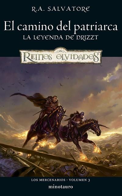 Los Mercenarios 03 El camino del patriarca | 9788445010815 | R. A. Salvatore