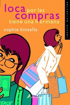 LOCA POR LAS COMPRAS TIENE UNA HERMANA | 9788478889426 | KINSELLA, SOPHIE