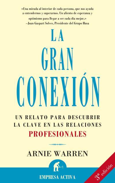 GRAN CONEXION, LA | 9788479534226 | WARREN, ARNIE