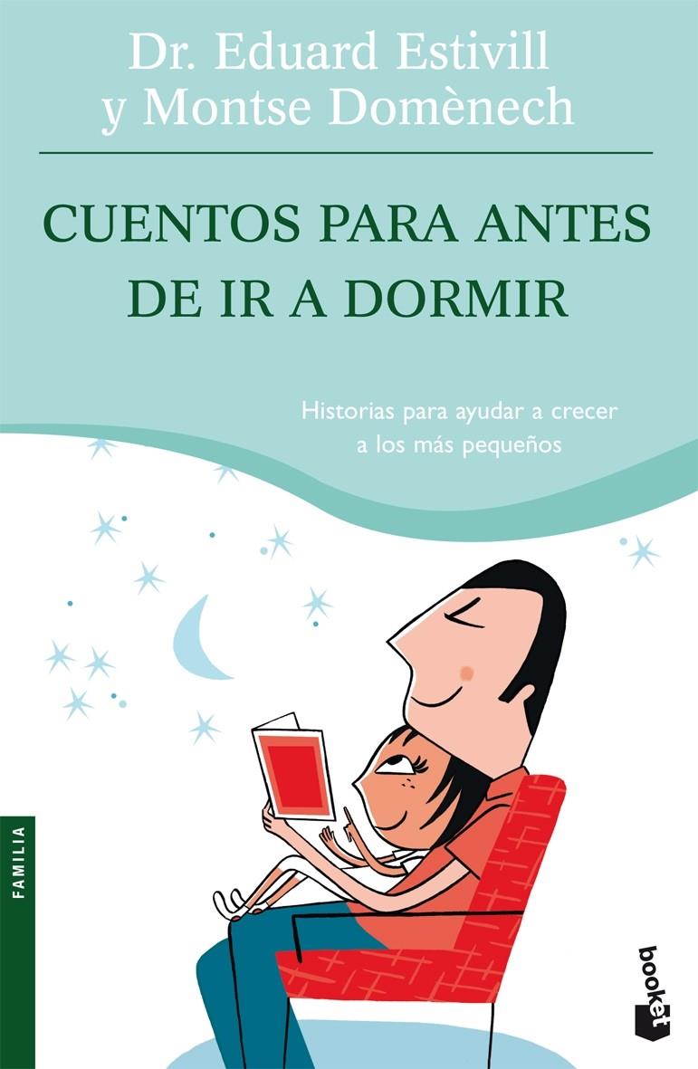 CUENTOS PARA ANTES DE IR A DORMIR | 9788408070443 | ESTIVIL, DR. EDUARD Y DOMENECH, MONTSE