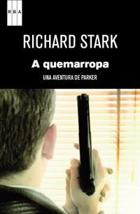 A QUEMARROPA | 9788490061060 | STARK, RICHARD