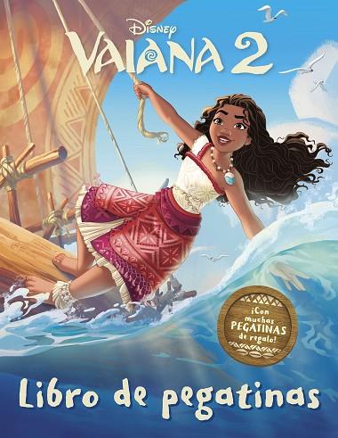 VAIANA 2 LIBRO DE PEGATINAS | 9788410029453 | DISNEY