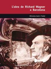 OBRA DE RICHARD WAGNER A BARCELONA, L' | 9788423207787 | JANES NADAL, ALFONSINA