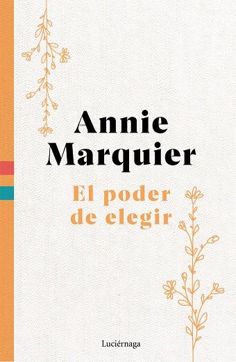 El poder de elegir | 9788419996565 | Annie Marquier