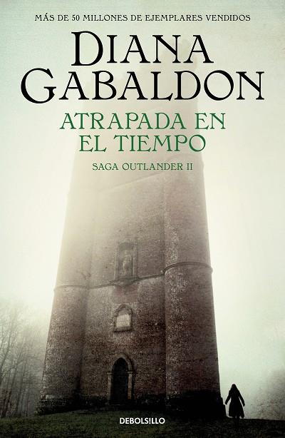 Outlander 02 Atrapada en el tiempo | 9788466377751 | Diana Gabaldon