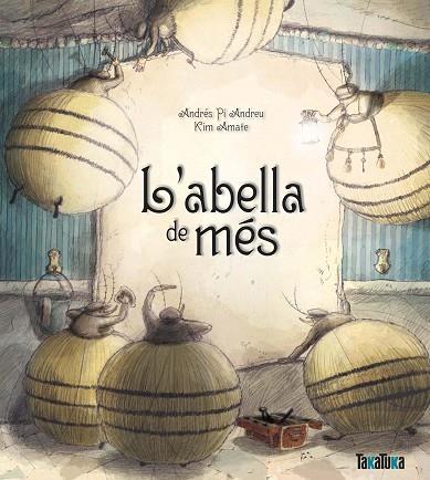 L'ABELLA DE MES | 9788492696574 | ANDRES PI ANDREU & KIM AMATE