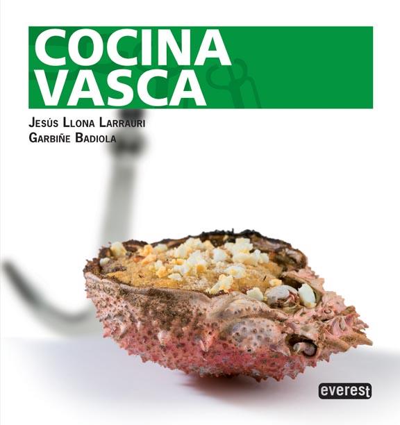 COCINA VASCA | 9788444121017 | LLONA LARRAURI, JESUS & BADIOLA, GARBIÑE