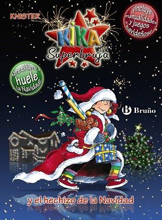 KIKA SUPERBRUJA Y EL HECHIZO DE LA NAVIDAD | 9788421685501 | KNISTER