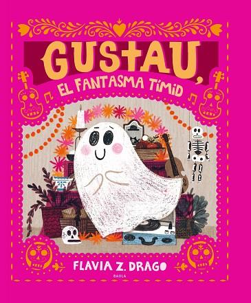 GUSTAU EL FANTASMA TIMID | 9788447948932 | FLAVIA Z. DRAGO