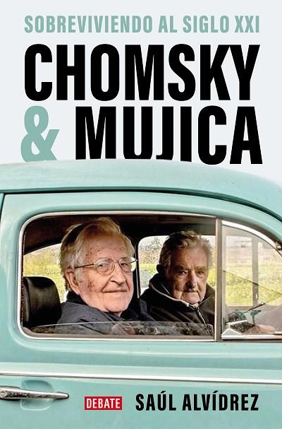 Chomsky & Mujica | 9788419399762 | SAUL ALVIDREZ