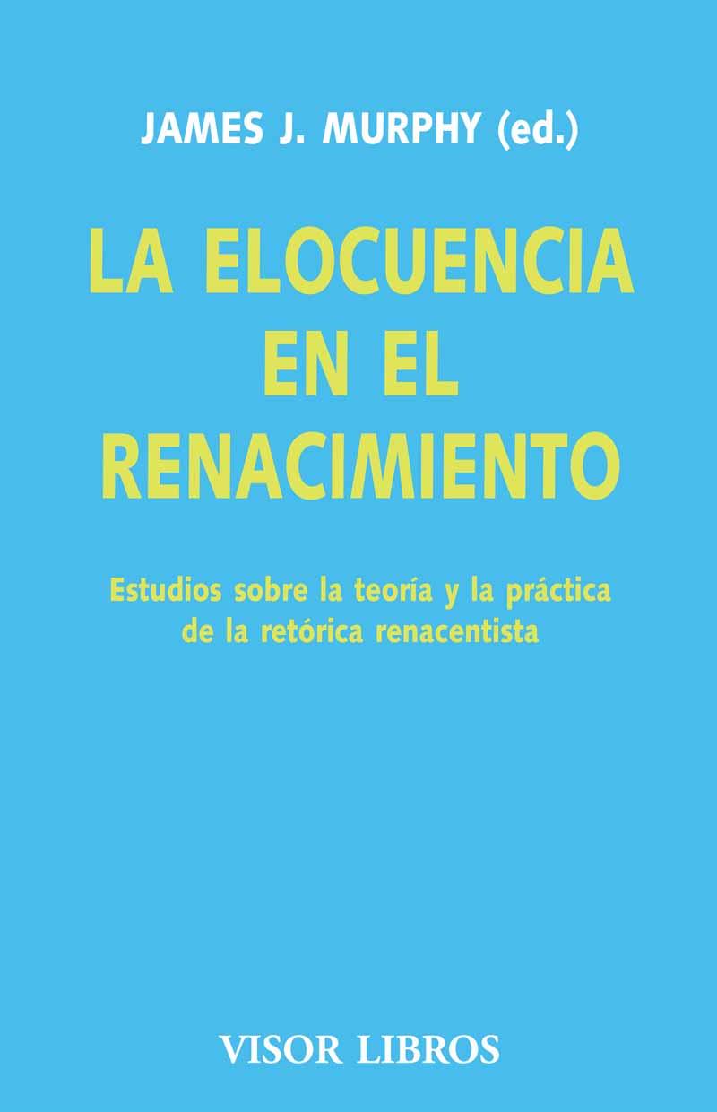 ELOCUENCIA EN EL RENACIMIENTO, LA | 9788475220284 | MURPHY, JAMES J. (ED.)