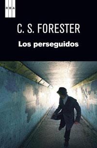 LOS PERSEGUIDOS | 9788490063354 | FORESTER, C. S.