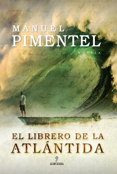 EL LIBRERO DE LA ATLANTIDA | 9788496710023 | PIMENTEL, MANUEL