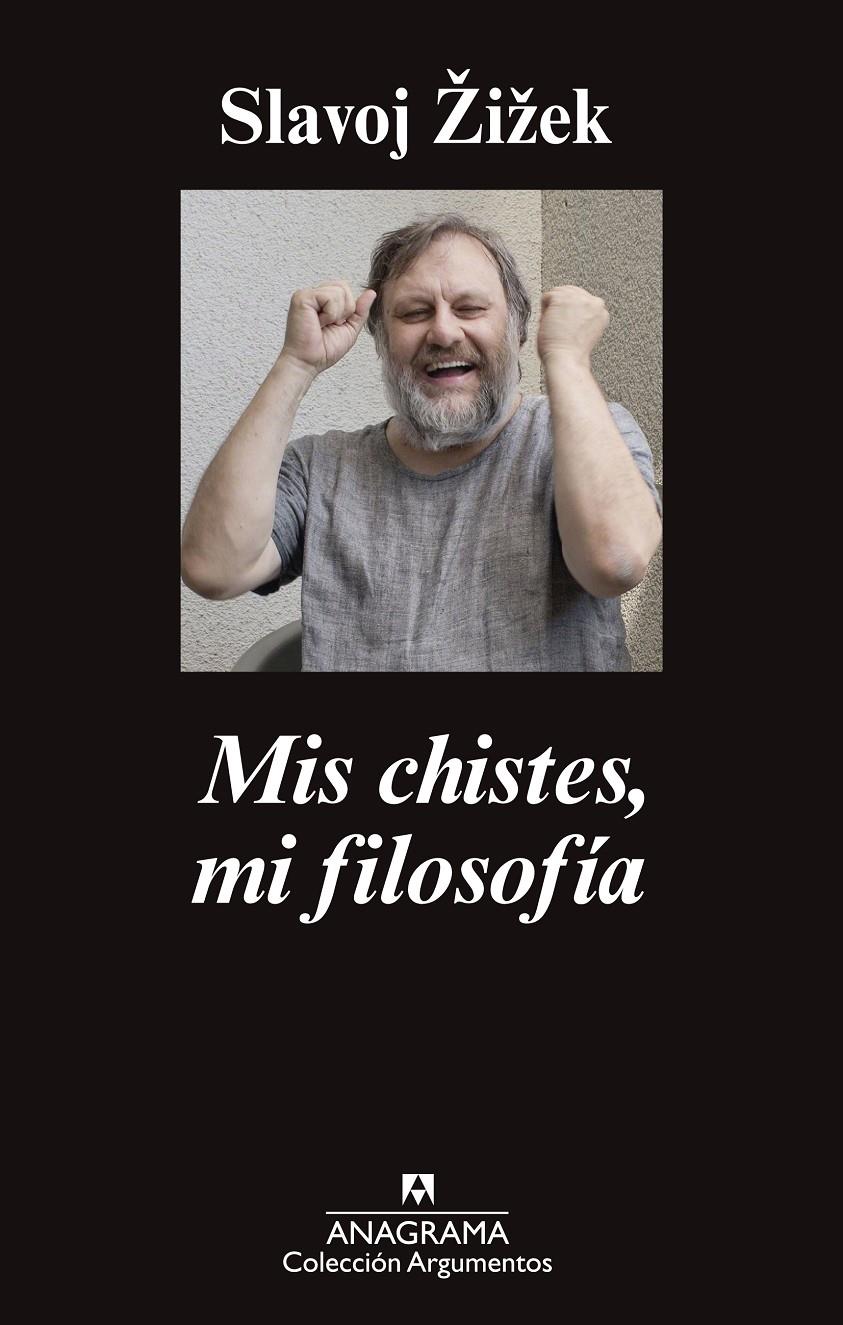 MIS CHISTES MI FILOSOFIA | 9788433963802 | ZIZEK, SLAVOJ