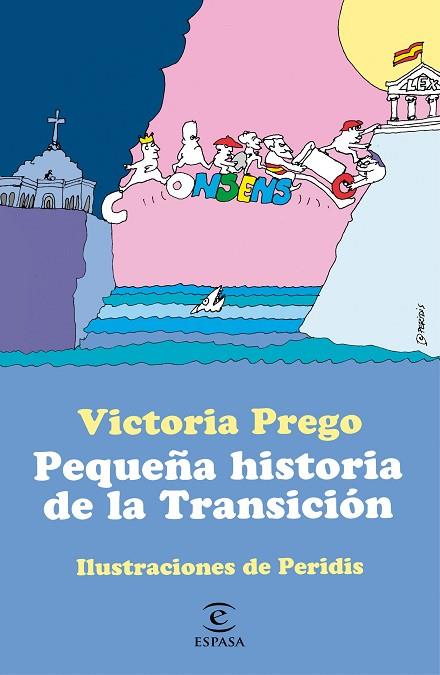 Pequeña historia de la Transición | 9788467062533 | Victoria Prego & Peridis