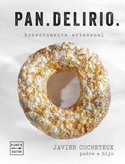 Pan Delirio | 9788408291688 | Javier Cocheteux padre e hijo