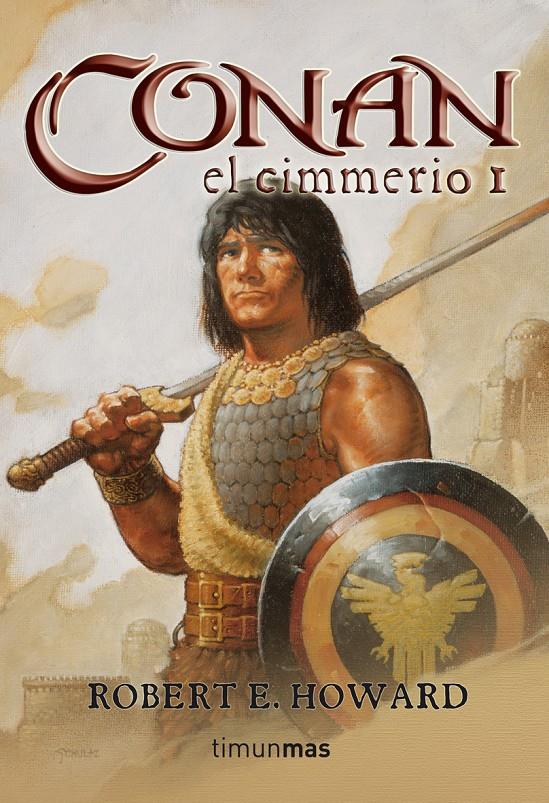 CONAN EL CIMMERIO 1 | 9788448034313 | HOWARD, ROBERT E.