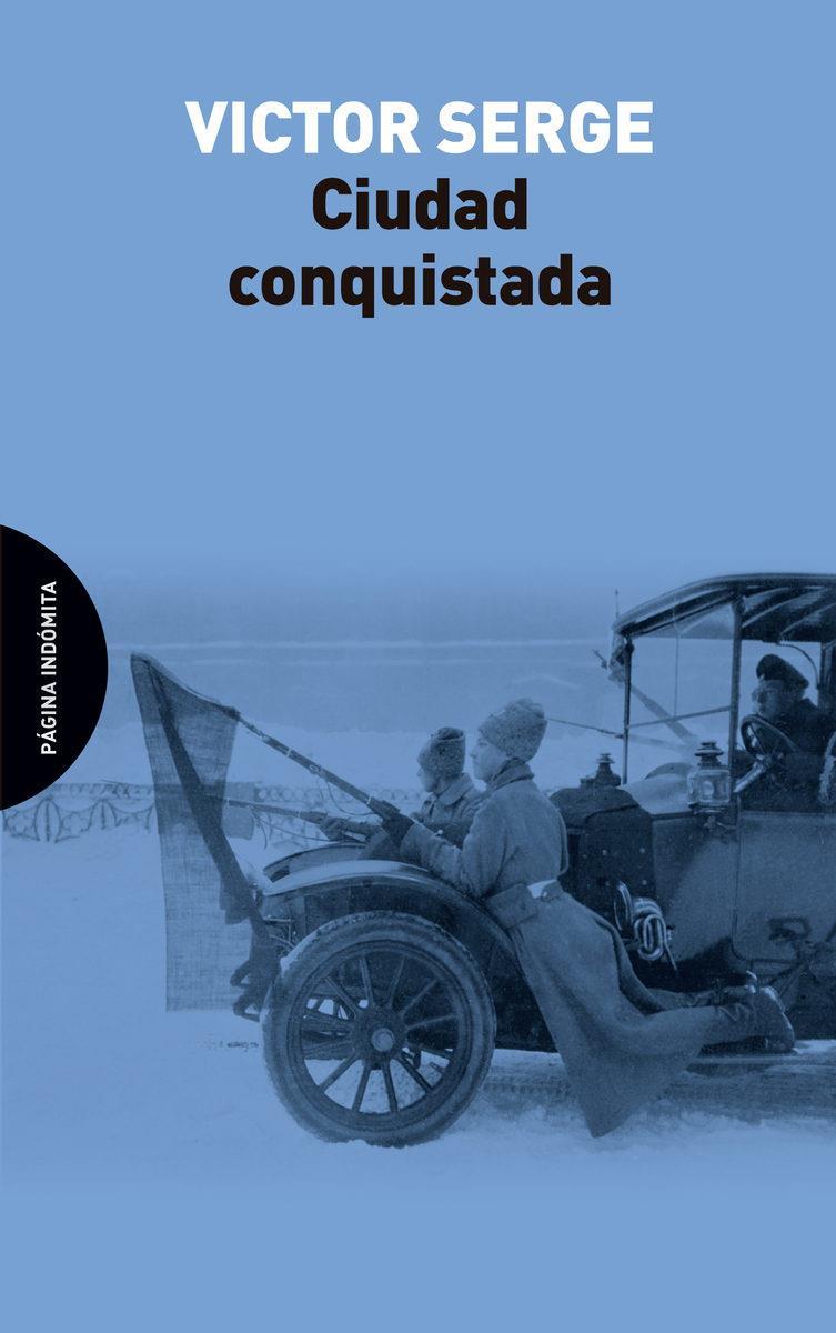 CIUDAD CONQUISTADA | 9788494481697 | VICTOR SERGE