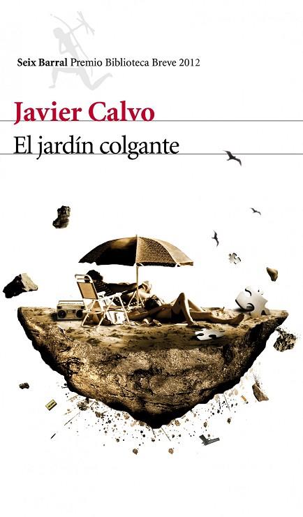 EL JARDIN COLGANTE | 9788432209581 | CALVO, JAVIER