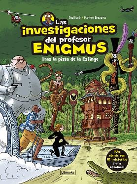 LAS INVESTIGACIONES DEL PROFESOR ENIGMUS 02 | 9788412860009 | MATTHEW BROERSMA