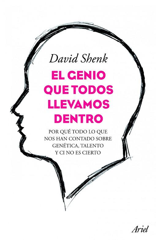 EL GENIO QUE TODOS LLEVAMOS DENTRO | 9788434413429 | SHENK, DAVID