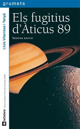 ELS FUGITIUS D'ATICUS 89 | 9788424624354 | VILARRASA I TANYA LLUIS