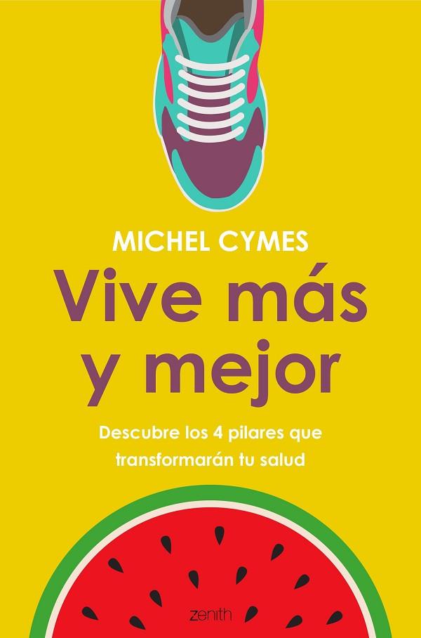 VIVE MAS Y MEJOR | 9788408185482 | MICHEL CYMES