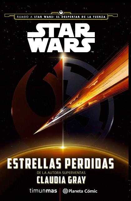 STAR WARS ESTRELLAS PERDIDAS | 9788416476022 | CLAUDIA GRAY