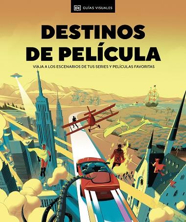 DESTINOS DE PELICULA | 9780241700334 | DK