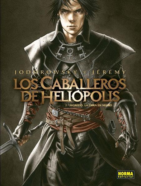 LOS CABALLEROS DE HELIOPOLIS 01 NIGREDO LA OBRA EN NEGRO | 9788467930771 | JODOROW SKY & JEREMY